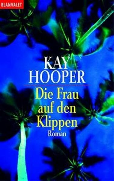 Die Frau auf den Klippen (Blanvalet Taschenbuch)