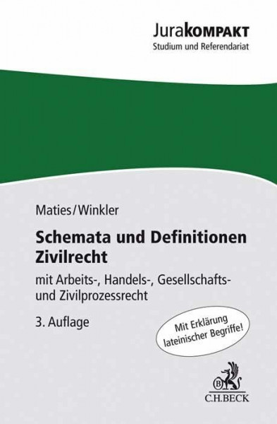 Schemata und Definitionen Zivilrecht: mit Arbeits-, Handels-, Gesellschafts- und Zivilprozessrecht (Jura kompakt)