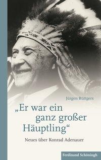 "Er war ein ganz großer Häuptling"