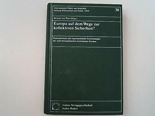 Europa auf dem Wege zur kollektiven Sicherheit?