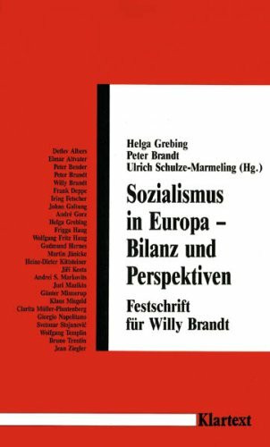 Sozialismus in Europa - Bilanz und Perspektiven: Festschrift für Willy Brandt (Veröffentlichungen des Instituts für soziale Bewegungen - Schriftenreihe A: Darstellungen)