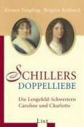 Schillers Doppelliebe