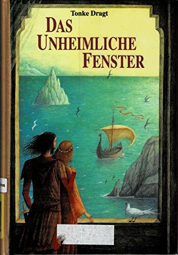 Das unheimliche Fenster: ... und andere Geschichten aus der magischen Zeit