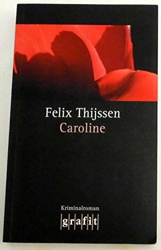 Caroline: Ein Fall für Max Winter. Kriminalroman (Grafitäter und Grafitote)
