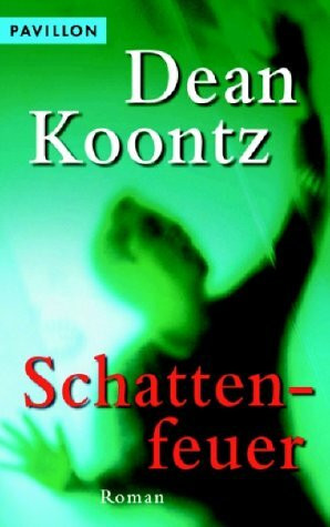 Schattenfeuer. Roman