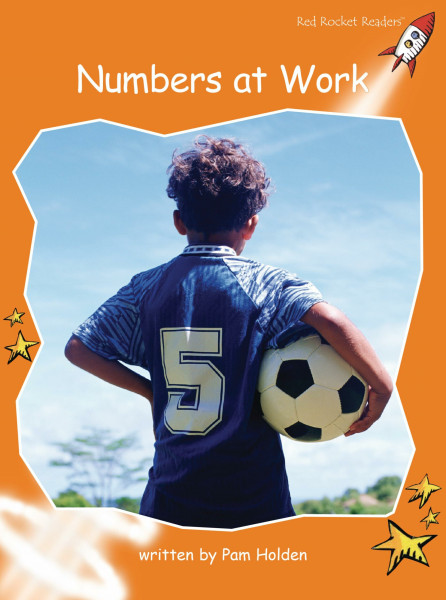 Numbers at Work: Fluency (Red Rocket Readers: Fluency Level 1: Orange)