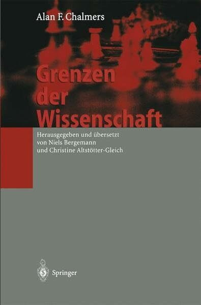 Grenzen der Wissenschaft: Hrsg. u. übers. v. Nils Bergemann u. Christine Altstötter-Gleich.
