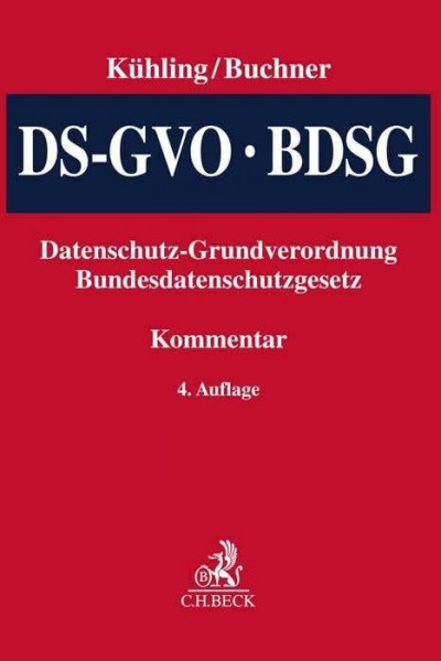 Datenschutz-Grundverordnung / BDSG: Kommentar