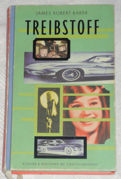 Treibstoff: Eine Rock 'n' Roll-Romanze