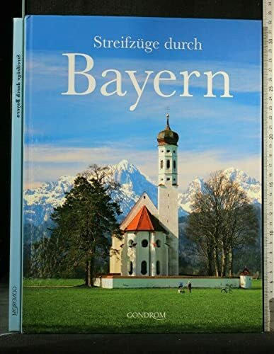 Streifzüge durch Bayern: Dtsch.-Engl.