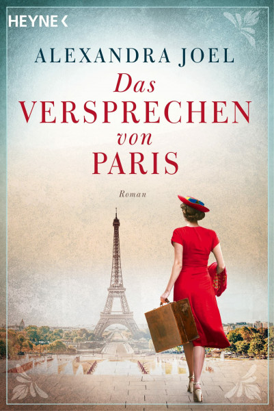 Das Versprechen von Paris: Roman