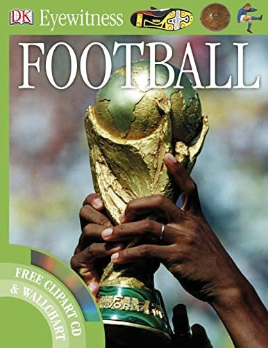 Dorling Kindersley Football (Eyewitness)