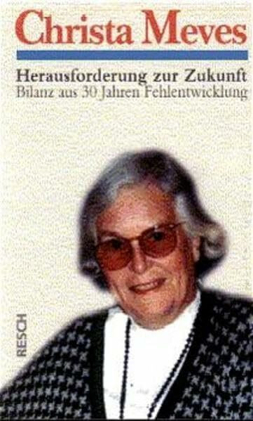 Trotzdem: Mut zur Zukunft: Bilanz aus 30 Jahren Fehlentwicklung (Politik, Recht, Wirtschaft und Gesellschaft: Aktuell, sachlich, kritisch, christlich)