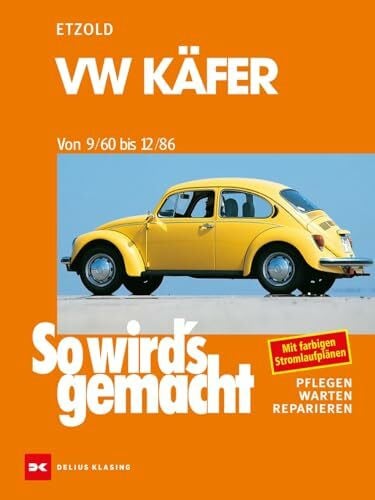 VW Käfer 9/60-12/86: So wird's gemacht - Band 16