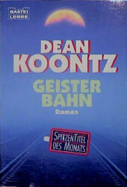 Geisterbahn: Roman. (Allgemeine Reihe. Bastei Lübbe Taschenbücher)