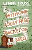 With One Lousy Free Packet of Seed