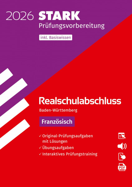 STARK Französisch - Realschulabschluss 2026 BW - Prüfungsvorbereitung (Abschlussprüfungen)