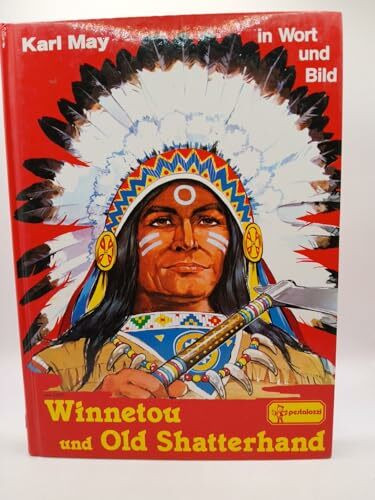 Karl May in Wort und Bild, Winnetou und Old Shatterhand