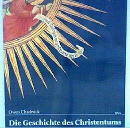 Die Geschichte des Christentums