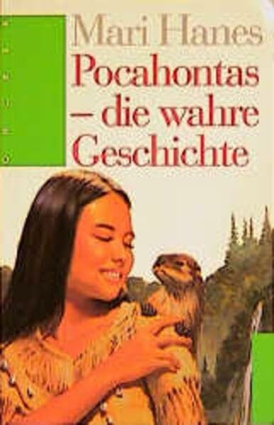 Pocahontas - die wahre Geschichte (Oncken Taschenbücher)