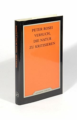 Versuch, die Natur zu kritisieren: Essays
