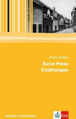Kurze Prosa, Erzählungen: Textausgabe mit Materialien Klasse 11-13 (Editionen für den Literaturunterricht)