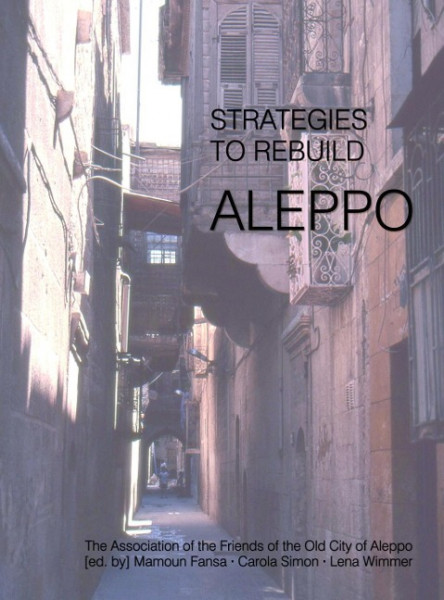 Strategies to rebuild Aleppo