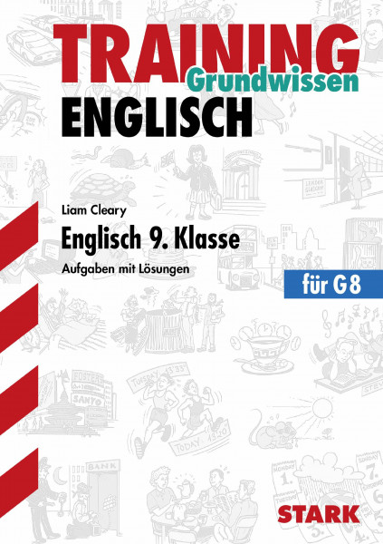 STARK Training Gymnasium - Englisch 9. Klasse: Aufgaben mit Lösungen. Mit dem Wortschatz der Lehrbücher