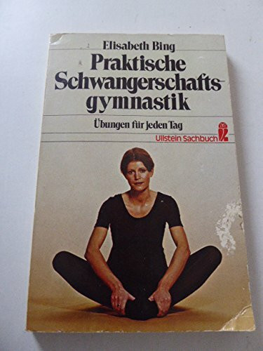 Praktische Schwangerschaftsgymnastik.