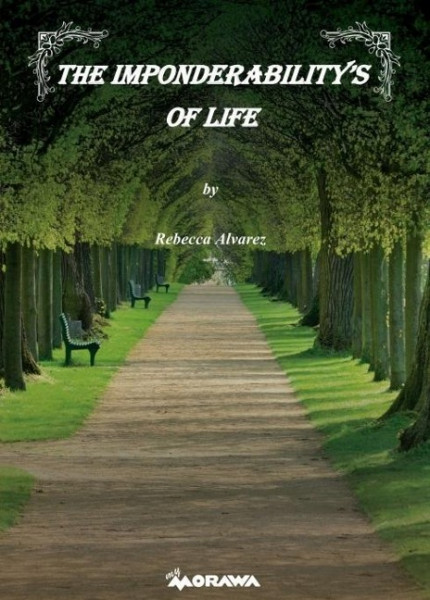 The Imponderability's of Life
