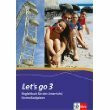 Let's go. Englisch als 1. Fremdsprache. Lehrwerk für Hauptschulen: Let's go 3. Begleitbuch für den Unterricht. Kontrollaufgaben