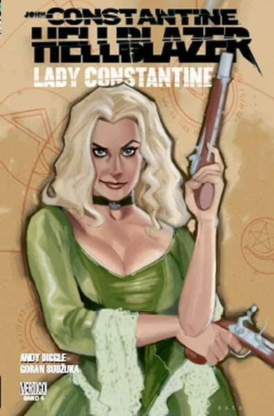John Constantine - Hellblazer, Bd. 4: Lady Constantine John Constantine - Hellblazer, Bd. 4: Lady Constantine