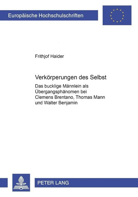 Verk?rperungen des Selbst - Haider, Frithjof
