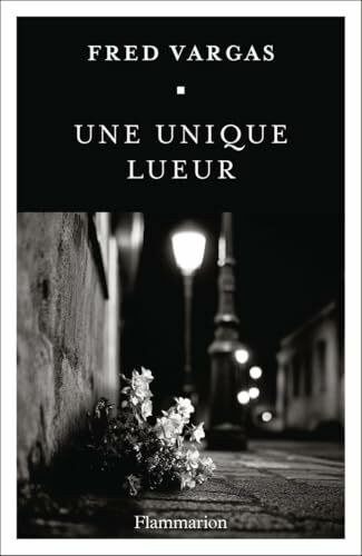 Une unique lueur
