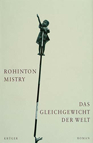 Das Gleichgewicht der Welt: Roman