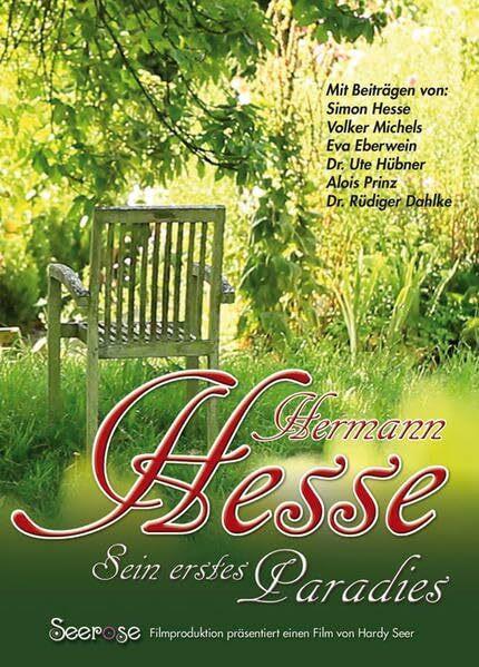 Hermann Hesse: Sein erstes Paradies