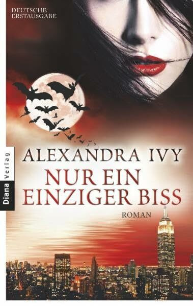 Nur ein einziger Biss: Guardians of Eternity 3 - Roman (Guardians of Eternity-Serie, Band 3)