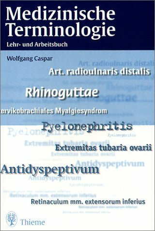 Medizinsche Terminologie. Lehr- und Arbeitsbuch
