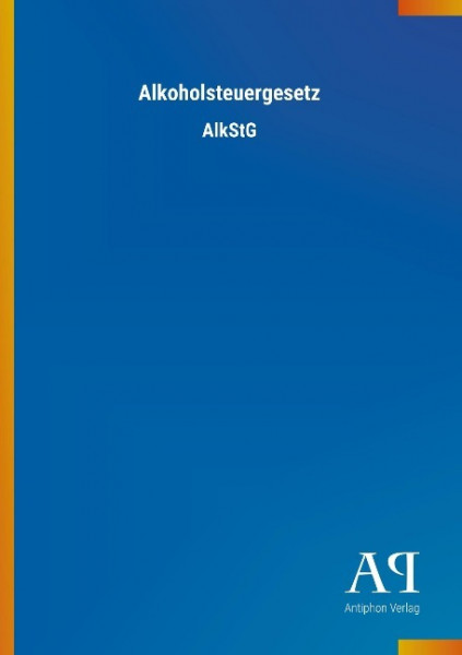 Alkoholsteuergesetz