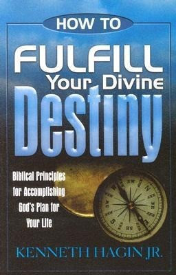How to Fulfill Your Divine Destiny