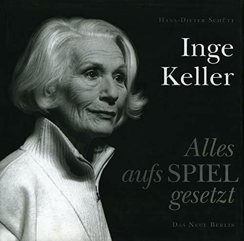 Inge Keller - Alles aufs Spiel gesetzt
