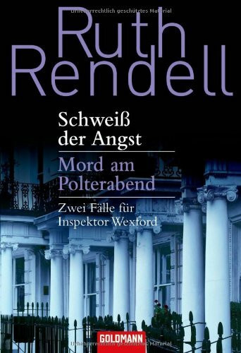 Schweiß der Angst / Mord am Polterabend: Zwei Fälle für Inspektor Wexford