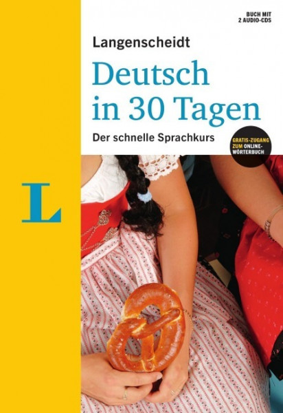 Langenscheidt Deutsch in 30 Tagen - Sprachkurs mit Buch, 2 Audio-CDs und Gratis-Zugang zum Online-Wörterbuch