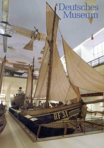 Deutsches Museum: Von Meisterwerken der Naturwissenschaft und Technik (Museen der Welt)
