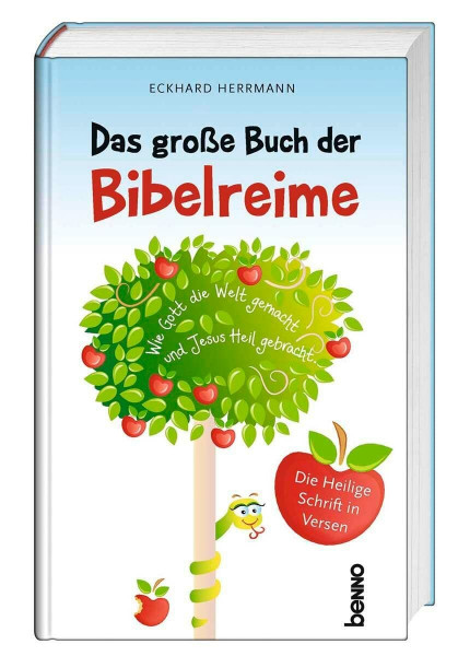Das große Buch der Bibelreime: Die Heilige Schrift in Versen