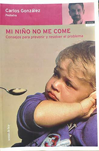 Mi niño no me come (Vivir Mejor)
