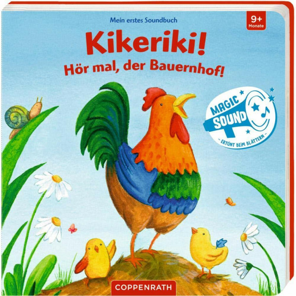 Mein erstes Soundbuch: Kikeriki! Hör mal, der Bauernhof!: Magic Sound - ertönt beim Blättern
