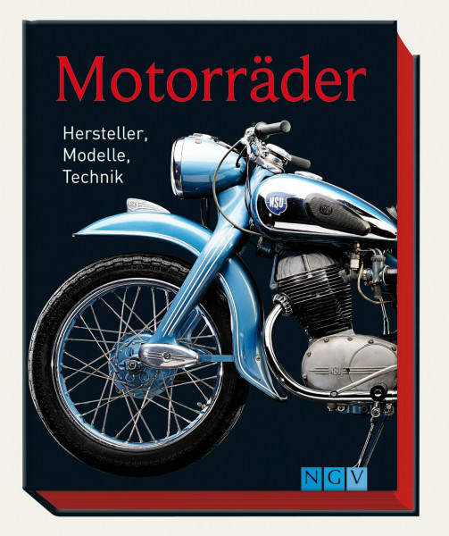 Motorräder: Hersteller, Modelle, Technik