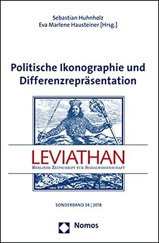 Politische Ikonographie und Differenzrepräsentation: Leviathan Sonderband 34 | 2018 (Leviathan - Sonderbande)