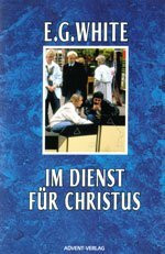 Im Dienst für Christus - Christian Service (dt.)